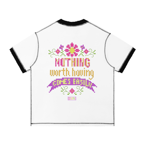 white with black Nothing Worth Having Comes Easily Stitched Tee back view