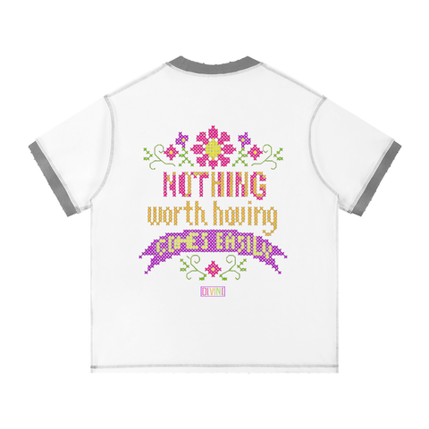 white with gray Nothing Worth Having Comes Easily Stitched Tee back view